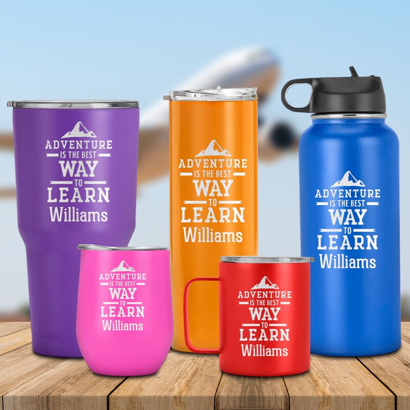 Adventure is the Best Way to Learn Personalized Engraved Name Tumbler, gifts for women, congratulations gifts for men and camping
